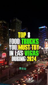 Top 8 Food Trucks You Must TRY In Las Vegas During 2024! 🤤 #vegas #food | Marco Murillo