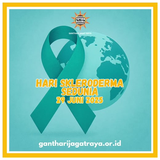 Hari Skleroderma Sedunia (World Scleroderma Day) Minggu, 29 Juni 2025 #HariSklerodermaSedunia #WorldSclerodermaDay #GJR #HariSklerodermaSedunia2025 #WorldSclerodermaDay2025