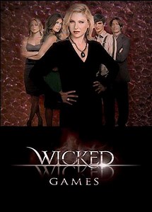 Wicked Wicked Games (2006-2007) - TV Show
