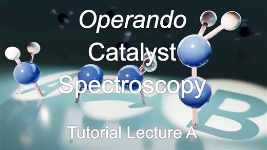 第一部分 _ Bert M. Weckhuysen _ 催化剂 operando 光谱的教程