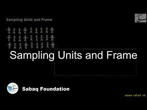 Sampling Units and Frame, Statistics Lecture | Sabaq.pk