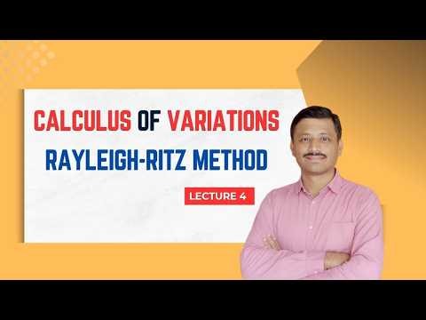 Calculus of Variations - Lecture 4!