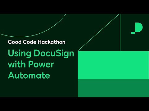 Using DocuSign with Power Automate | Good Code Hackathon