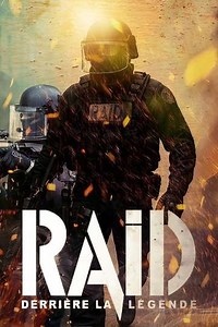 Raid - Derrière La Légende (2025) - TV Show