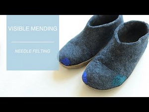 VISIBLE MENDING - needle felting
