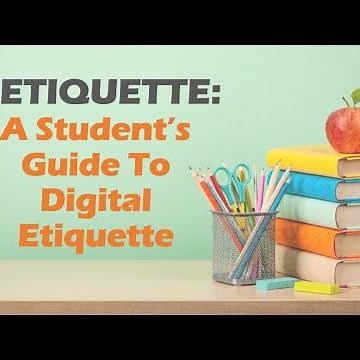 Netiquette: A Student's Guide to Digital Etiquette
