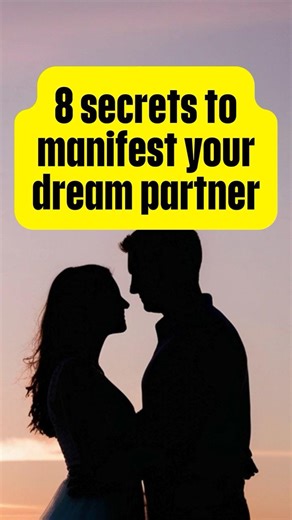 "8 secrets to manifest your dream partner" #manifestlove #shorts
