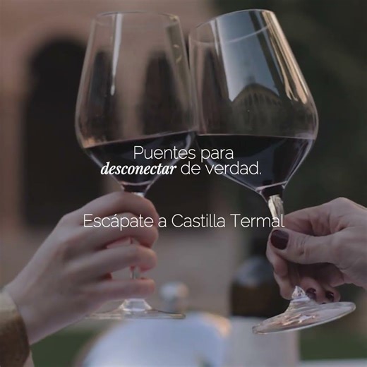 Puentes de primavera con encanto | Castilla Termal