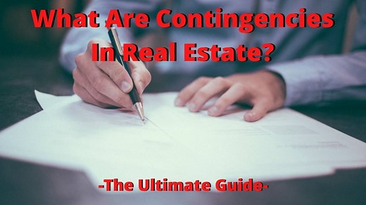 Contingencies In Real Estate: The (ULTIMATE) Guide For Home Buyers