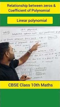 Relationship between zeros 🔥& coefficient of linear Polynomial CBSE class 10th maths ch2 Polynomial