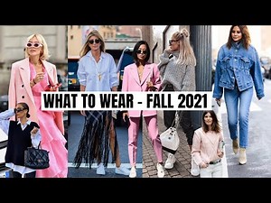 Wearable Fall 2021 Fashion Trends | The Style Insider