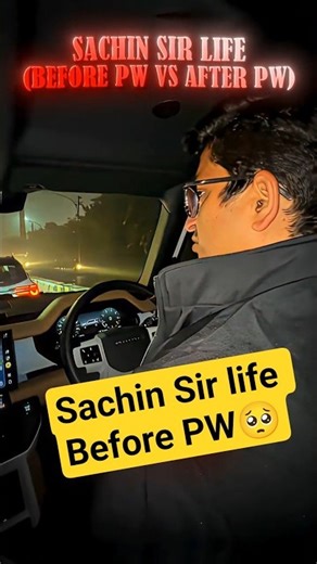 Sachin Sir Life Before vs After PW😎🔥 #pw #shorts #physicswallah #jeewallah