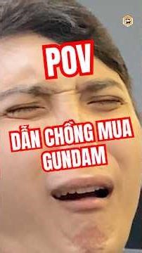 POV: ÔNG CHỒNG NGHIỆN NHỰA #2 | #gundam #gunpla #bandai #bandaispirits