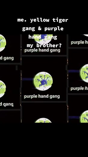 yellow tiger gang & purple hand gang #phonk #brother #me #CapCut