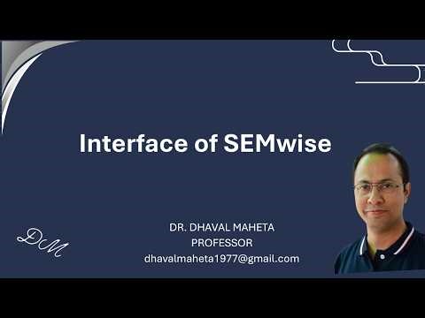 1. Interface of SEMwise || Dr. Dhaval Maheta