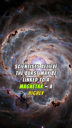 Astronomers Detected a Powerful Burst from a Nearby Galaxy