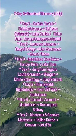 Switzerland 7 days Iternary🇨🇭