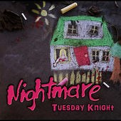 Tuesday Knight - Nightmare