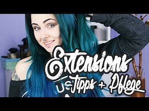 💫 EXTENSIONS - Tipps & Pflege 💫