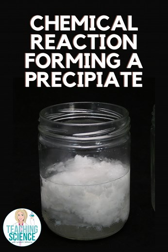 Signs of a Chemical Reaction-Precipitate - Teaching Science with Lynda R. Williams