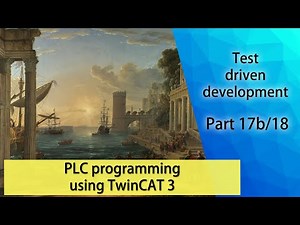 PLC programming using TwinCAT 3 - Test driven development (Part 17b/18)