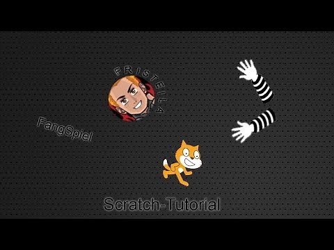 Scratch-Tutorial | Fangspiel | Fristeila[deutsch]
