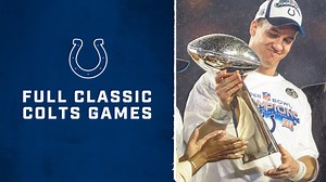 Check Out These Indianapolis Colts Classics From Start To Finish