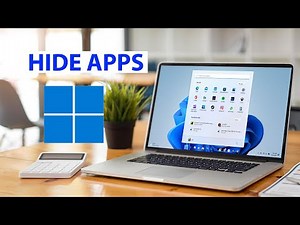 Hide Apps | Windows 11