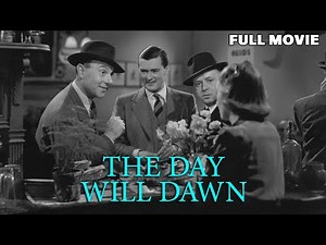 The Day Will Dawn | FULL MOVIE | Hugh Williams, Deborah Kerr | B&W WWII War Drama