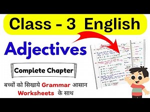 Class 3 Adjectives | Class 3 Describing Words | Grade 3 Adjectives | Adjectives Grammar Worksheet