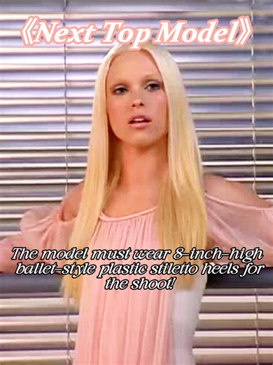 The model must wear 8-inch-high ballet-style plastic stiletto heels for the shoot! #antm #throwbackshows #america #usa🇺🇸 #americasnexttopmodel