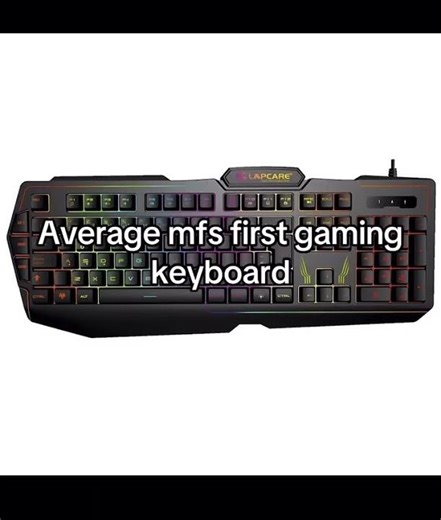 Average mfs first keyboard ⌨️