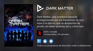 Ver Dark Matter en streaming
