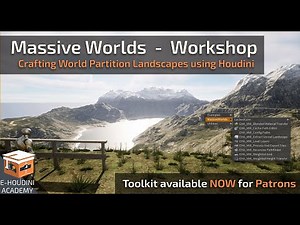 Massive Worlds Workshop 2023 - Crafting Unreal World Partition Landscapes using Houdini