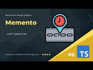 [Behavioral 6] Memento design pattern with TypeScript example