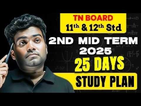 2nd Mid Term 25 Days Study Plan For Class 11 & 12 TN State Board Students