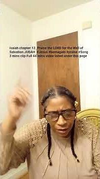 Isaiah chapter 12. Praise the LORD for the Well of Salvation.JUDAH #Jesus #bornagain #praise #Song