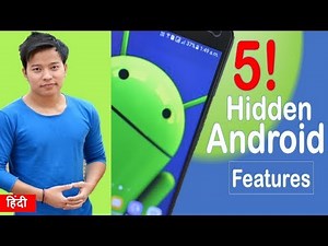 We Bet You Didn't Know About These 5 Secret Android Features 😍