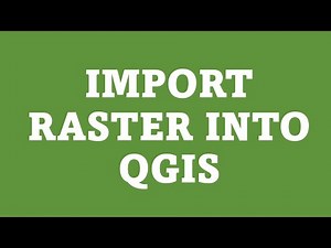 How to Open Raster Data in QGIS