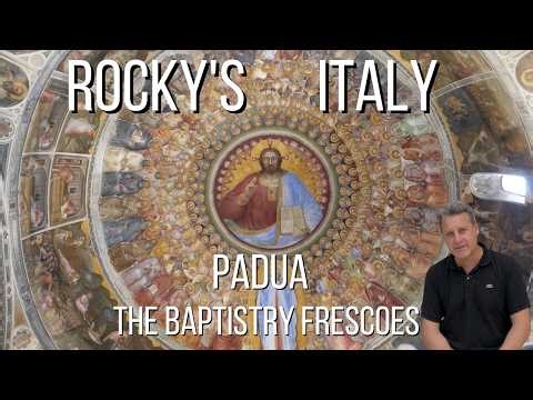 ROCKY'S ITALY: Padua - The Baptistry Frescoes