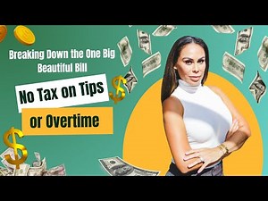 No Tax on Tips & Overtime?! New 2025 Deduction Explained