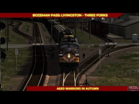 TRAIN SIMULATOR CLASSIC | BOZEMAN PASS: AGED WARRIORS AUTUMN