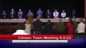 Clinton Town Meeting 6 5 23