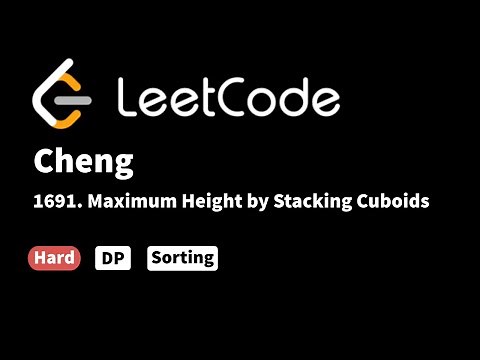LeetCode 1691. Maximum Height by Stacking Cuboids