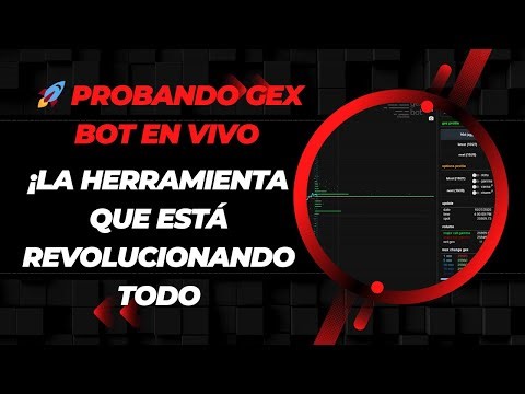 Sesión 7 - Probando Gex Bot EN VIVO ¡La herramienta que está revolucionando todo