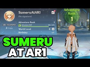 Breaking into Sumeru at Adventure Rank 1 (Genshin Impact)