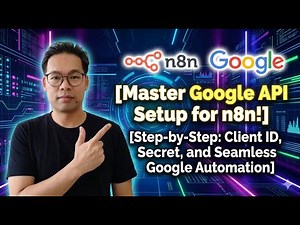 Master Google API Setup for n8n! Step-by-Step: Client ID, Secret, and Seamless Google Automation