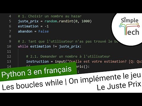 Apprendre Python 3 - 4. Les boucles while | On implémente le jeu du Juste Prix