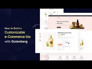 How to Build a Customizable eCommerce Website in WordPress Gutenberg Using aBlocks & StoreEngine