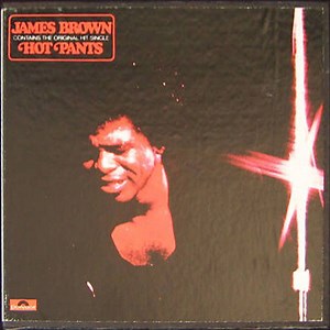 James Brown - Hot Pants